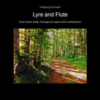 Wolfgang Schweizer - Lyre and Flute