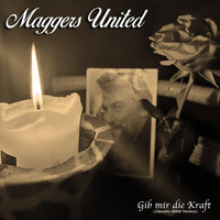Maggers United - Gib mir die Kraft (Acoustic M&M Version)