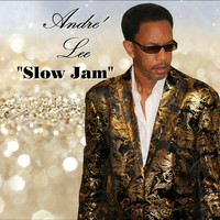 Andre' Lee - Slow Jam