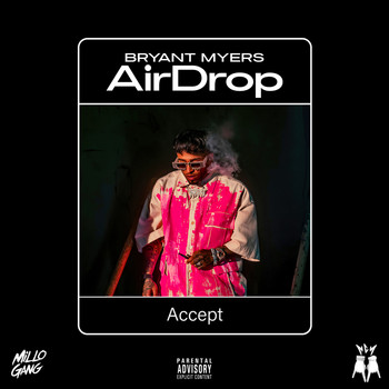 Bryant Myers - Air Drop (Explicit)
