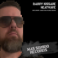 Danny Kissane - Heatwave