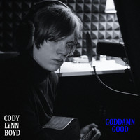Cody Lynn Boyd - Goddamn Good