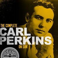 Carl Perkins - The Complete Carl Perkins On Sun