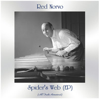 Red Norvo - Spider's Web (All Tracks Remastered, Ep)