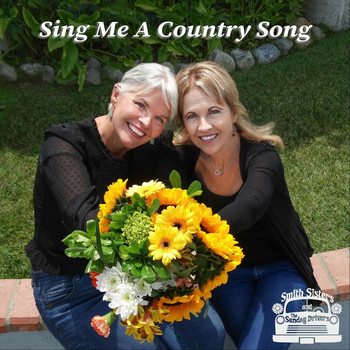 Smith Sisters and the Sunday Drivers - Sing Me a Country Song