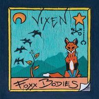 Foxx Bodies - Vixen (Explicit)