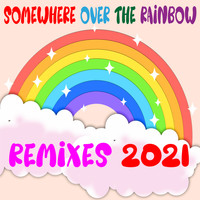 Logan - Somewhere over the Rainbow (Remixes 2021)