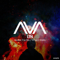 LTN - Beside the Fire / When it Rains