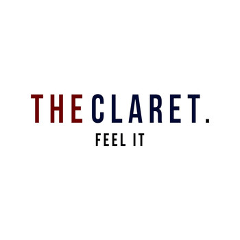The Claret - Feel It