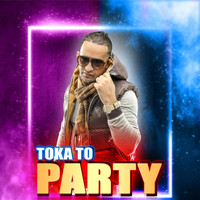 Toka To - Party