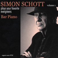 Simon Schott - Bar Piano:Plays Your Favorite Evergreens, Vol.1