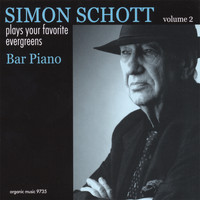 Simon Schott - Bar Piano:Plays Your Favorite Evergreens, Vol.2