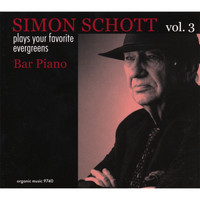 Simon Schott - Bar Piano:Pays Your Favorite Evergreens, Vol.3