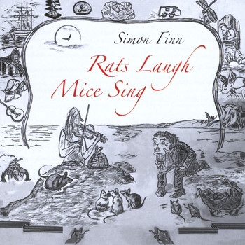 Simon Finn - Rats Laugh Mice Sing