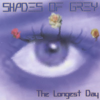 Shades of Grey - The Longest Day