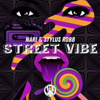 Nari and Stylus Robb - Street Vibe