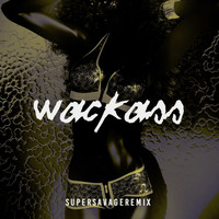 Crazibiza - Wackass (Supersavage Remix)