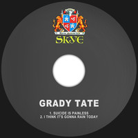 Grady Tate - Suicide is Painless