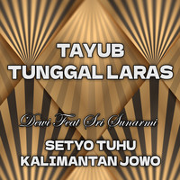 Dewi - Setyo Tuhu - Kalimantan Jowo