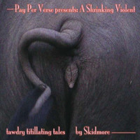 Skidmore - A Shrinking Violent