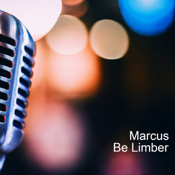 Marcus - Be Limber