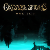 Crystal Spiders - Morieris [single] (Explicit)
