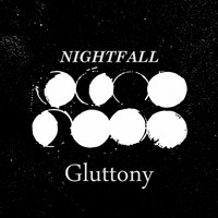 Nightfall - Gluttony