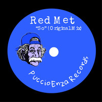 Red Met - So