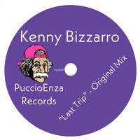 Kenny Bizzarro - Last Trip