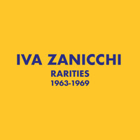 Iva Zanicchi - Rarities 1963-1969