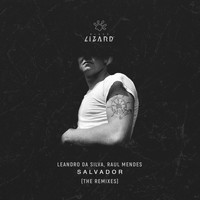 Leandro Da Silva and Raul Mendes - Salvador (The Remixes)
