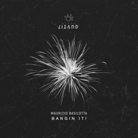 Maurizio Basilotta - Bangin It! (Extended Mix)