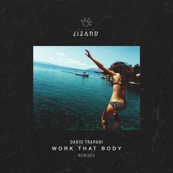 Dario Trapani - Work That Body (The Extended Remixes)