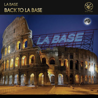 La Base - Back To La Base (Extended Mix)