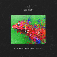 V.A. - Lizard Talent - Ep.1 (Extended Mixes)