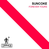 Suncoke - Forever Yours