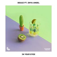 BEAUZ - In Your Eyes (feat. Enya Angel)