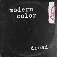 Modern Color - Dread