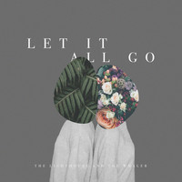 The Lighthouse And The Whaler - Let It All Go