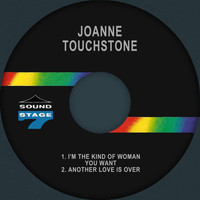 Joanne Touchstone - I'm the Kind of Woman You Want