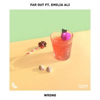 Far Out - Wrong (feat. Emilia Ali)