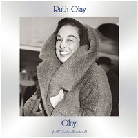 Ruth Olay - Olay! (All Tracks Remastered)