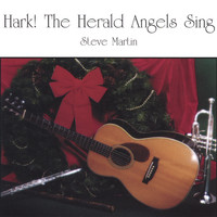 Steve Martin - Hark! The Herald Angels Sing