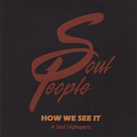 Soul People - How We See It