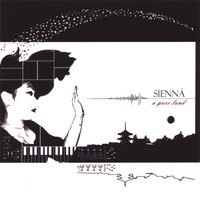 Sienná - A Pure Land （浄土）