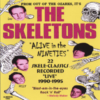 Skeletons - ALIVE in the Nineties