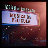Diego Mizrahi - Música de Película