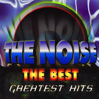 The Noise - The Best: The Greatest Hits (Explicit)