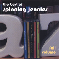 Spinning Jennies - Full Volume: The Best of Spinning Jennies