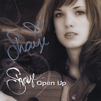 Shaye - Open Up